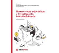 Nuevos Retos Educativos E Investigacion Interdisciplinaria
