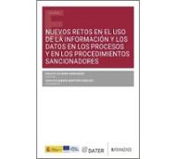 Nuevos retos en el uso de la información y los datos en los procesos y en los procedimientos sancionadores