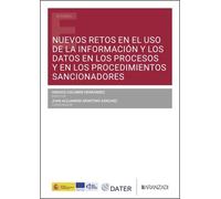 Nuevos retos en el uso de la información y los datos en los procesos y en los procedimientos sancionadores