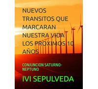 NUEVOS TRANSITOS QUE MARCARAN NUESTRA VIDA LOS PROXIMOS 10 AÑOS: CONJUNCION SATURNO-NEPTUNO