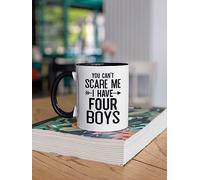 Nufar Taza de cerámica con texto en inglés «Four Boys», con texto en inglés «You Can't Scare me I Have Four Boys», de 325 ml, de29mbB157