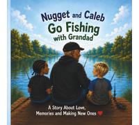Nugget and Caleb Go Fishing With Grandad