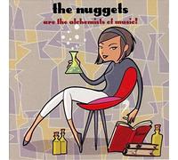 Nuggets - Are the Alchemists of... [Vinilo]