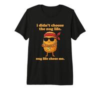 Nuggets de Pollo (Nug Life) - Divertido refrán novedoso Comida rápida Camiseta Premium