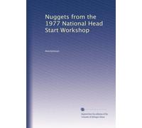 Nuggets from the 1977 National Head Start Workshop