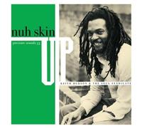 Nuh Skin Up by Keith Hudson & The Soul Syndicate
