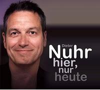 Nuhr,Dieter - Nuhr Hier,Nur Heute