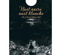 Nuit noire, nuit blanche