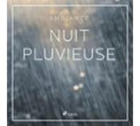 Nuit Pluvieuse - Sons Pour Dormir Et Se Détendre