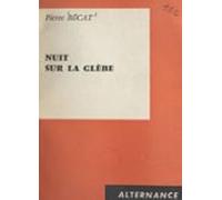 Nuit Sur La Glèbe (ebook)