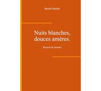 Nuits Blanches Douces Amères