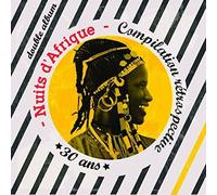 Nuits D'Afrique: Compilation Retrospective - 30Eme - Nuits D'Afrique: Compilation Retrospective - 30eme