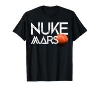 Nuke Mars Marte exploración espacial cohete nave espacial Camiseta