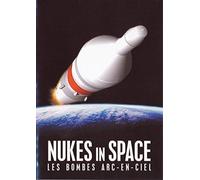 Nukes in space : les bombes arc-en-ciel [Francia] [DVD]