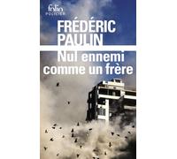 Nul ennemi comme un frère (1975-1983): Trilogie libanaise, I