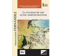 Nulidad De Los Actos Administrativos, La