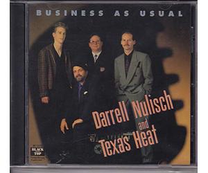 Nulisch, Darrell & Texas Heat - Business As Usual