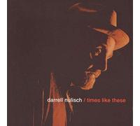 Nulisch, Darrell - Times Like These