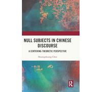 Null Subjects in Chinese Discourse: A Centering-Theoretic Perspective