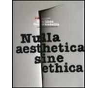 nulla aesthetica sine ethica (bienal 11ª)