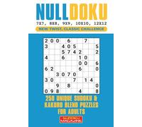 Nulldoku: 250 Unique Sudoku & Kakuro Blend Puzzles for Adults