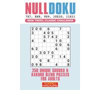 Nulldoku: 250 Unique Sudoku & Kakuro Blend Puzzles for Adults