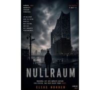 Nullraum: Manchmal ist die größte Gefahr ein System, das dich nicht mehr Sieht