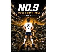 Number 9 Soccer Adventure Series - Books 1-3: Three Books in One Volume