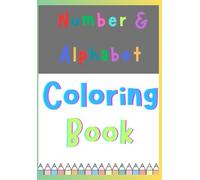 Number & Alphabet Coloring Book: Learning that's fun! (ClickAndCreateCollective)