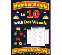 Number Bonds to 10 with Dot Visuals: Answers Included