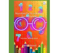 Number facts coloring book for everyone: Number activity book