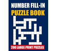 Number Fill-In: 200 Large Print Puzzles