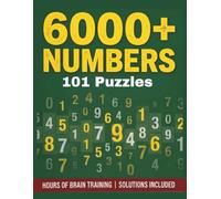 Number Find Puzzle Book for Adults and Seniors: 101 Large Print Number Search Grids with 6000 Numbers: 8.5 x 11 Inch Brain Games with 3-8 Digit Sequences and Full Solutions