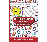 Number Gauntlet Number Search Puzzle Book: Amazing, 9&10 Digit Advanced Level Number Search Puzzle Book | 6x9 inches, 127 pages... Ideal for gifting or just to relax and enjoy