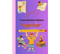 Number Names Tracing Workbook for Kids Ages 3-6: Trace and Write Numbers & Words 1-20 |Homeschool Kindergarteners