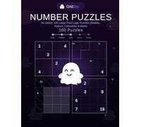 Number Puzzles for Adults: 100 Large Print Logic Puzzles (Sudoku, Kakuro, Calcudoku & More)
