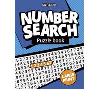 Number Search Book for Adults in Large Print: Hidden Numbers. Big Size Numbers Puzzle Book for Seniors with Solutions