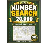 Number Search Book for Adults Large Print: Find 20,000 Numbers in This Huge Collection of 500 Puzzles