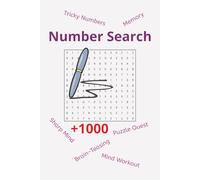 Number Search Book .. Gift for Vacations, Holidays and Leisure: 60 Unique Number Search Puzzles with Solutions | 6×9, 120 Pages of Fun Brain Games ... Search Puzzles: 2 Books in This Series)