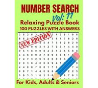 Number Search Challenge Book for Kids, Adults & Seniors with 100 Puzzles from Easy to Expert Levels: Train Your Mind, Enhance Focus, and Relax with ... | Perfect Gift for Puzzle Lovers (vol-11)