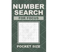Number Search for Focus Pocket Size: A Calming Collection of Number Find Puzzles for Adults | Travel Puzzle Book for Relaxation