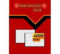 Number Search Guitar 2025: Relaxing Number Puzzle Book For Music Lovers 4000 Digits to Challenge Your Mind