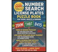 Number Search License Plates Puzzle Book For Teens, Adults & Seniors: 3000 Number and Letter Combinations to Search Large Print With Solutions | ... Trucks & More | Perfect for Puzzle Lover