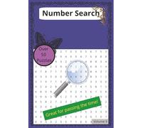 Number Search: Number Search with easy to read print, Volume 9 | 6x9 inches, 110 pages | 50+ Puzzles great for Vacations, Spare time and as Gifts