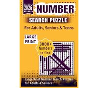NUMBER SEARCH PUZZLE 2026: Large Print Number Search Puzzle Book for Adults, Seniors & Teens | 80 Fun Puzzles with 3000+ Numbers to Find