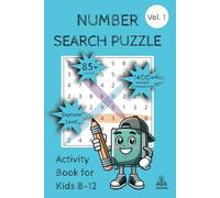 Number Search Puzzle: Activity Book for Kids ages 8-12 Explorer Level Vol. 1