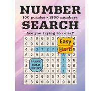 Number Search Puzzle Book Are you trying to relax?: A Brain-Boosting Number Puzzle Challenge for All Ages (Number Search Bundle)
