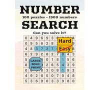 Number Search Puzzle Book Can you solve it: Perfect for Brain Exercise, Relaxation, and Daily Mental Fitness (Number Search Bundle)