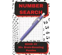 Number Search Puzzle Book: Engaging Number Search Brain Games for Adults Who Love a Mental Challenge [110 Pages] [55 Puzzles] Traveling, Medium to Difficult (The Number Search Puzzle Book Series)