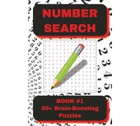 Number Search Puzzle Book: Engaging Number Search Brain Games for Adults Who Love a Mental Challenge [110 Pages] [55 Puzzles] Traveling, Difficult (The Number Search Puzzle Book Series)